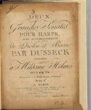 Deux grandes sonates pour harpe, avec accompagnement de violon et basse : oeuvre 34