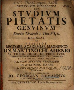 Disputatio theologica qua studium pietatis genuinum ductu oraculi I. Tim. VI, II delineat