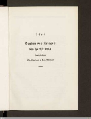 I. Beginn des Krieges bis Herbst 1914