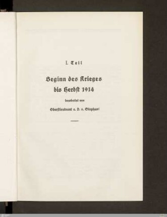 I. Beginn des Krieges bis Herbst 1914