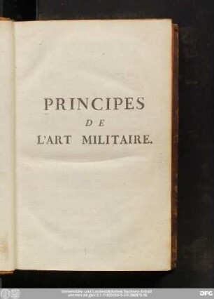 Principes De L'Art Militaire.