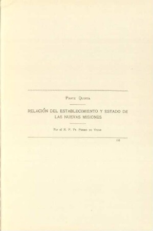 Parte quinta - Relación del establecimiento y estado de las nuevas misiones