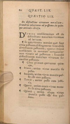 Quaestio LIX. De distinctione virtutum moralium, secundùm relationem ad passiones, in quinque articulos divisa.