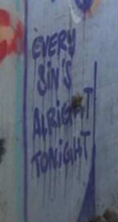 EVERY SiN'S ALRiGHT TONiGHT