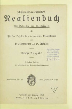 Anschaulich-ausführliches Realienbuch : mit Geschichte des Weltkrieges ; für die Schulen des Herzogtums Braunschweig