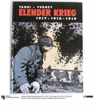 Elender Krieg 1917 - 1918 - 1919