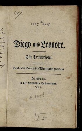 Diego und Leonore : Ein Trauerspiel ; Den beyden Demoisellen Akermann gewidmet