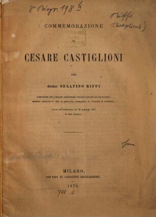 Còmmemorazione di Cèsare Càstiglioni pel Serafino Biffi : Estratto dai Rendiconti del Reale Istituto Lombardo, Vol. V, fasc. II.