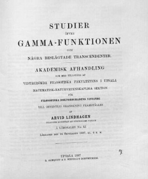Studier öfver Gamma-Funktionen och några beslägtade Transcendenter : Akademisk Afhandling