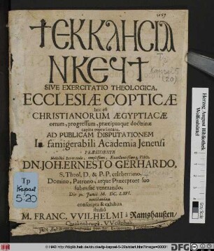 [...] Sive Exercitatio Theologica, Ecclesiae Copticae, hoc est Christianorum Aegyptiacae ortum, progressum, praecipuaque doctrinae capita repraesentans