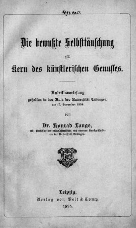 Die bewußte Selbsttäuschung als Kern des künstlerischen Genusses