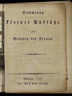 Sammlung kleiner Aufsätze zur Bildung der Frauen