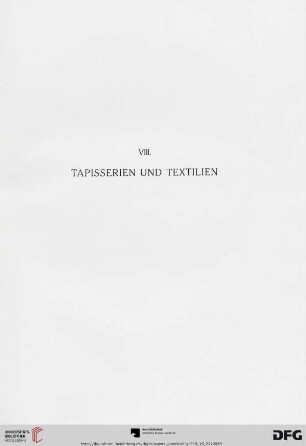 VIII. Tapisserien und Textilien (Nr. 293-317)