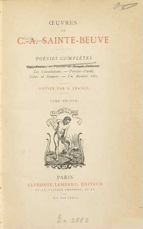 Oeuvres : Poésies complètes. Notice par A. France. 2