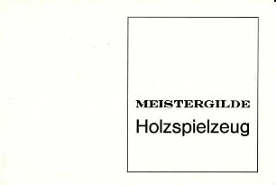 Produktprospekt "Meistergilde / Holzspielzeug"