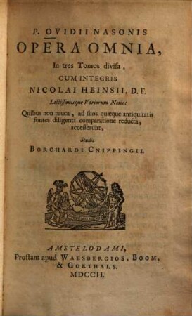 Ovidii Nasonis opera omnia : in tres tomos divisa, 1. Epist. Heroidum