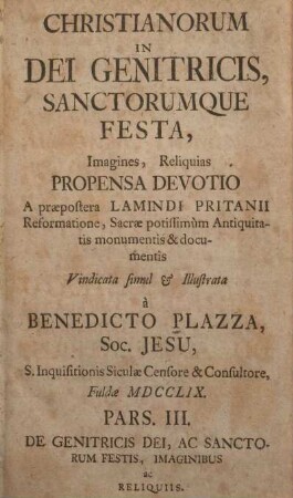 3: De Genitricis Dei, Ac Santorum Festis, Imaginibus Ac Reliquiis
