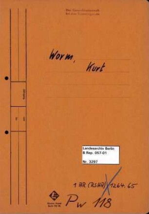 Personenheft Kurt Worm (*03.02.1899), Kriminalsekretär und SS-Hauptsturmführer