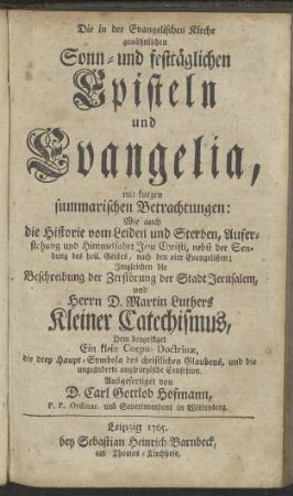 Die in der Evangelischen Kirche gewöhnlichen Sonn- und festtäglichen Episteln und Evangelia, mit kurzen summarischen Betrachtungen: [...]
