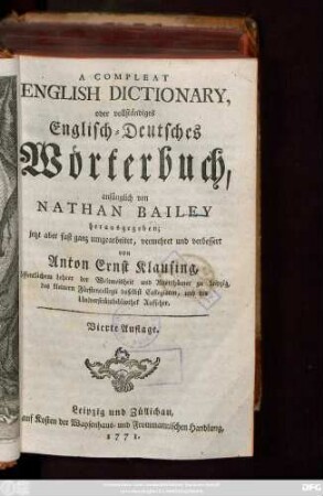 A Compleat English Dictionary, oder vollständiges Englisch-Deutsches Wörterbuch