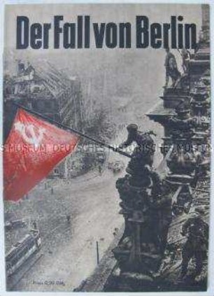 Begleitheft der Gesellschaft für Deutsch-sowjetische Freundschaft zum Film "Der Fall von Berlin" mit Propaganda für das Verbot von Atomwaffen