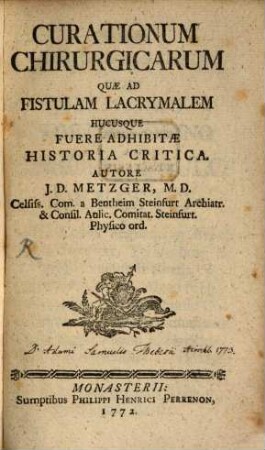 Curationum Chirurgicarum Quae Ad Fistulam Lacrymalem Hucusque Fuere Adhibitae Historia Critica