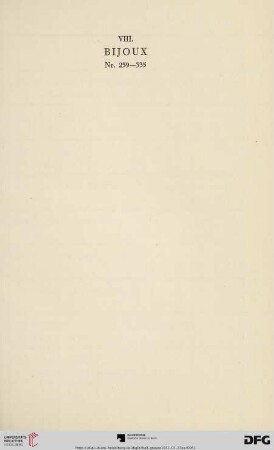 VIII. Bijoux (Nr. 259-335)