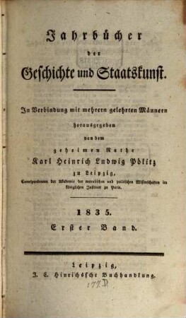 Jahrbücher der Geschichte und Staatskunst : eine Monatsschrift. 1835,1, 1835,1 = Jg. 8