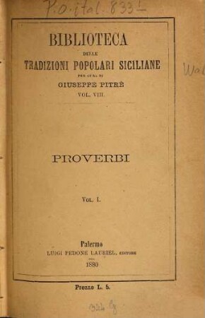 Proverbi siciliani : raccolti e confrontati con quelli degli altri d'Italia, 1