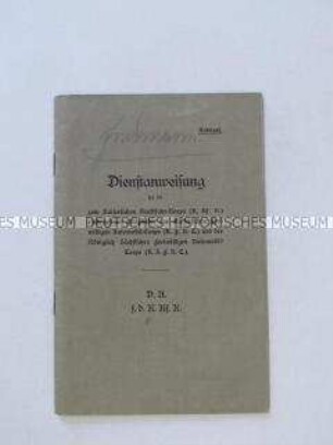 Dienstanweisung für das Kaiserliche Kraftfahr-Korps mit Besitzvermerk von Wilhelm Endemann - Personenkonvolut