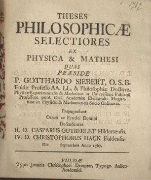 Theses philosophicae selectiores ex physica & mathesi
