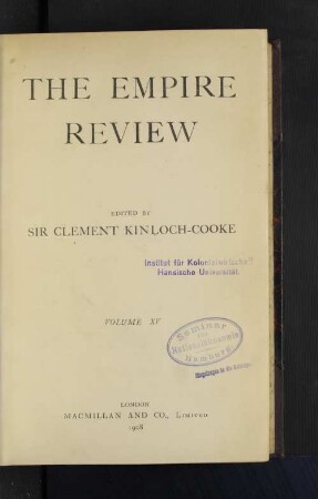 15.1908, Nos. 85-90 (February-July): The Empire review and journal of British trade