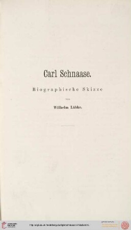 Carl Schnaase. Biographische Skizze (Wilhelm Lübke) Erstes Buch: Historische Einleitung