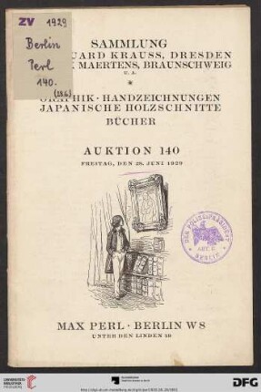 Sammlung Dr. Eduard Krauss, Dresden, Dr. Max Maertens, Braunschweig u.a. : Graphik, Handzeichnungen, japanische Holzschnitte, Bücher ; Freitag, den 28. Juni 1929 (Katalog Nr. 140)