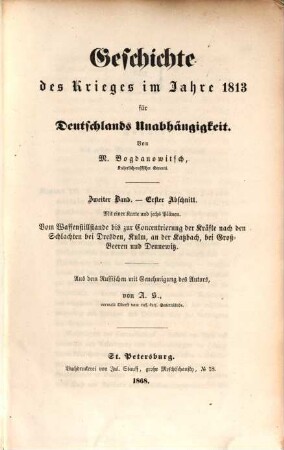 Geschichte des Krieges im Jahre 1813 für Deutschlands Unabhängigkeit : Nach zuverlässigen Quellen ; Auf Allerhöchsten Befehl. 2,1