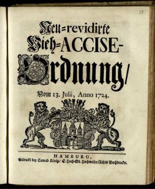 Neu-revidirte Vieh-Accise-Ordnung : Vom 13. Julii, Anno 1724.