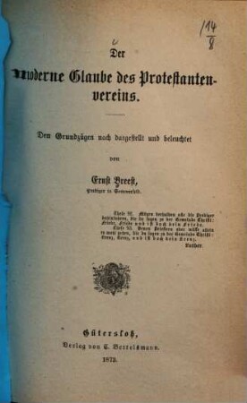Der moderne Glaube des Protestantenvereins : den Grundzügen nach dargestellt und beleuchtet