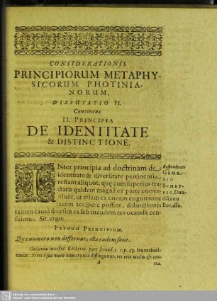 Disputatio VI. Continens II. Principia De Identitate & Distinctione; Respondente Georgio Scheppio, Dantiscano Borusso