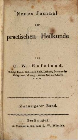 Journal der practischen Arzneykunde und Wundarzneykunst. 27 = Bd. 20. 1808