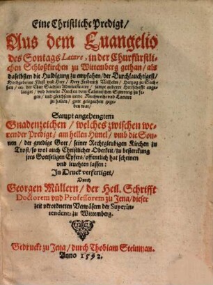 Eine Christliche Predigt aus dem Evang. des Sontags Laetare ... zu Wittenberg (bei der Huldigung)