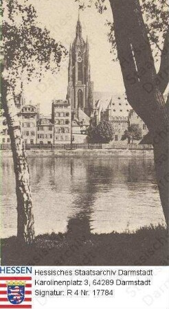 Frankfurt am Main, Kaiserdom / Blick auf den Dom vom anderen Mainufer aus