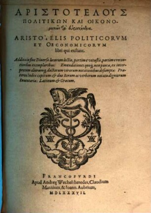 Aristotelus Politikōn Kai Oikonomikōn ta heuriskomena : = Aristotelis Politicorvm Et Oeconomicorvm libri qui exstant