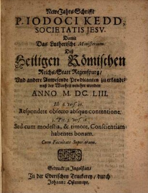 Newe Jahrs Schrifft damit das Lutherische Ministerium ... zu erkanntnuß der Wahrheit verehrt worden