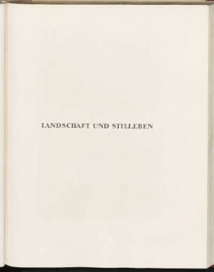 Abbildungen - Landschaft und Stilleben [891 - 947]
