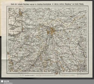 Karte der weiteren Umgebung Leipzigs zu "Sonntags-Spaziergänge in Leipzigs weiterer Umgebung" von Gustav Hennig