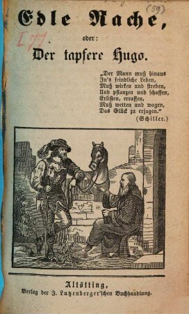 Edle Rache, oder der tapfere Hugo