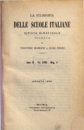 La filosofia delle scuole italiane : rivista bimestrale. 1878, Vol. 18 = Anno 9