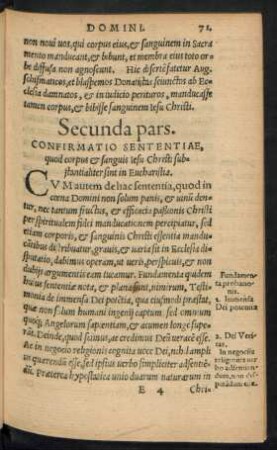 Secunda pars. Confirmatio Sententiae, quod corpus et sanguis Iesu Christi substantialiter sint in Eucharistia.