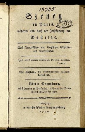 Sammlung 4: Szenen in Paris, während und nach Zerstöhrung der Bastille. Vierte Sammlung