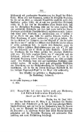 Baupflicht bei einem später auch zur Wohnung des Küsters bestimmten Schulhause : [V. Elementarschulwesen]